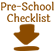 Download Pre-school Checklist